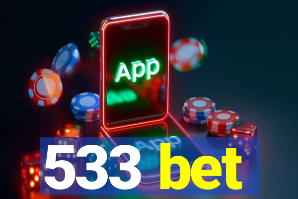 533 bet